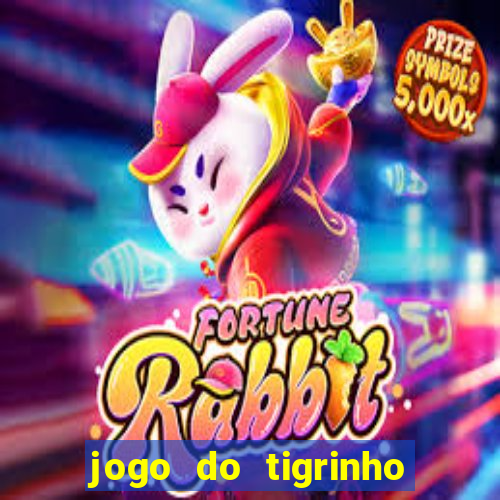 jogo do tigrinho apk dinheiro infinito